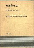 Hüttl, Tivadar - Sebészet