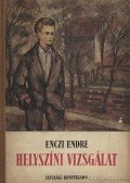 Enczi Endre - Helyszíni vizsgálat