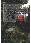 Bálint György - Keserédes éveim