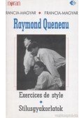 Queneau, Raymond - Stílusgyakorlatok / Exercices de style