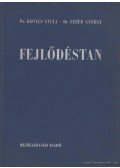 Fehér György,Kovács Gyula - Fejlődéstan