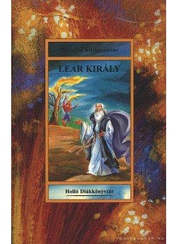 William Shakespeare - Lear király William Shakespeare - Lear király, 0 antikvár könyv