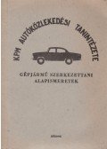 Dániel Mihály - Gépjármű szerkezettani alapismeretek