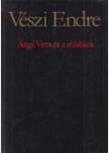 Vészi Endre - Angi Vera és a többiek