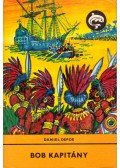 Daniel Defoe - Bob kapitány