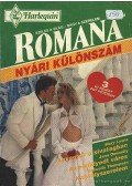 Lyons, Mary,Donnelly, Jane,Thompson, Marcella - Lovagvár a sivatagban - Az elsüllyedt város - Kristályszerelem - Romana Nyári különszám 1993/3.