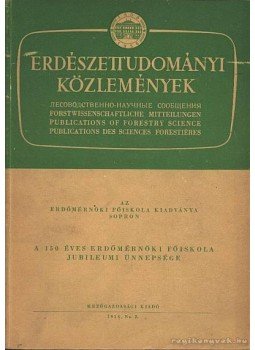 Pankotai Gábor - Erdészettudományi közlemények 1958. No 2., Budapest 1958 antikvár könyv