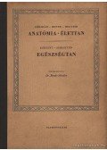 Dr. Bende Sándor - Anatómia - Élettan - Egészségtan