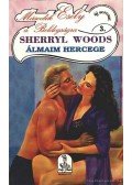 Woods, Sherryl - Álmaim hercege