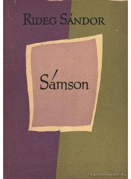 Rideg Sándor - Sámson Rideg Sándor - Sámson, Budapest 1959 antikvár könyv
