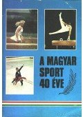 Szalay Péter - A magyar sport 40 éve