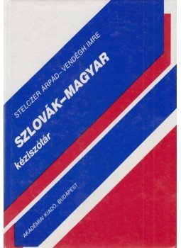 Stelczer Árpád - Vendégh Imre - Szlovák-magyar kéziszótár Stelczer Árpád - Vendégh Imre - Szlovák-magyar kéziszótár, Budapest 1992 antikvár könyv