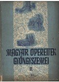  - Magyar operettek gyöngyszemei II.