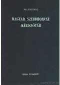 Palich Emil - Magyar-szerbhorvát kéziszótár