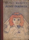 Altay Margit - Judit diadala