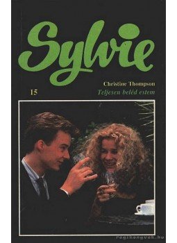 Thompson, Christine - Teljesen beléd estem Thompson, Christine - Teljesen beléd estem, Debrecen 1992 antikvár könyv