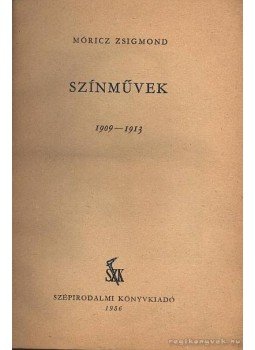Móricz Zsigmond - Móricz Zsigmond Színművek I-II. Móricz Zsigmond - Móricz Zsigmond Színművek I-II., 1956 antikvár könyv