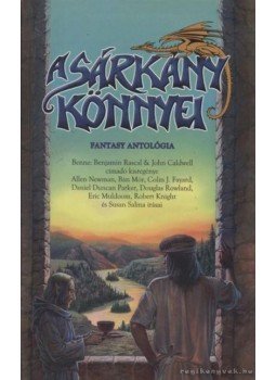 Nemes István - A sárkány könnyei Nemes István - A sárkány könnyei, Budapest 2001 antikvár könyv
