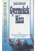 Boissard, Janine - Gyermekek Háza