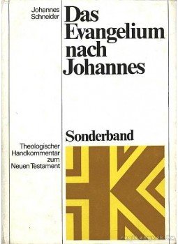 Johannes Schneider - Das Evangelium nach Johannes, Berlin 1976 antikvár könyv