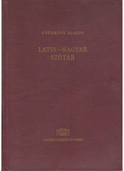 Györkösy Alajos - Latin-magyar szótár Györkösy Alajos - Latin-magyar szótár, Budapest 1963 antikvár könyv