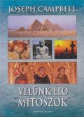 Campbell, Joseph - Velünk élő mítoszok