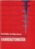 Bődi Béla,Schiller János - Varróautomaták