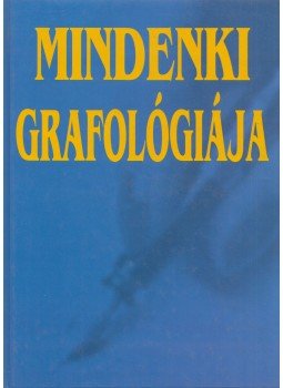 Gulyás Jenő István - Mindenki grafológiája Gulyás Jenő István - Mindenki grafológiája, Budapest 2001 antikvár könyv
