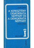 Izsák Lajos - A Keresztény Demokrata Néppárt és a Demokrata Néppárt