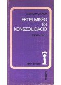 Németh József - Értelmiség és konszolidáció