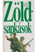 Szabó Miklós - Zöldsapkások