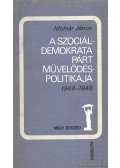 Molnár János - A Szociáldemokrata Párt művelődéspolitikája