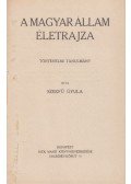 Szekfű Gyula - A magyar állam életrajza