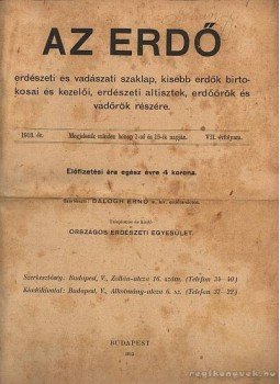 Balogh Ernő - Az erdő 1913. év Balogh Ernő - Az erdő 1913. év, Budapest 1913 antikvár könyv