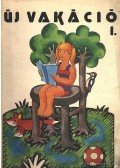 Váli Dezsőné,Boros Margit-Kőrössy Ilona - Új vakáció I.