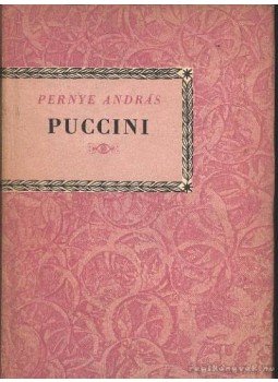 Pernye András - Puccini, Budapest 1959 antikvár könyv