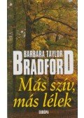 Barbara Taylor BRADFORD - Más szív, más lélek