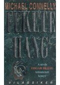 Michael Connelly - Fekete hang