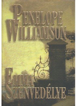 Williamson, Penelope - Emma szenvedélye Williamson, Penelope - Emma szenvedélye, Budapest 1999 antikvár könyv