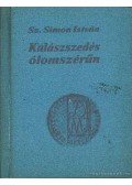 Sz. Simon István - Kalászszedés ólomszérűn (mini)