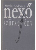 Nexő, Martin Andersen - Szürke fény
