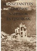 Szimonov, Konsztantyin - Nappalok és éjszakák