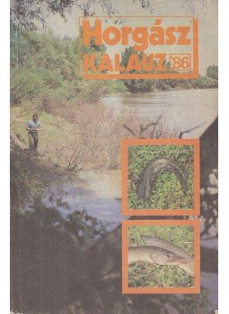 Vigh József - Horgász kalauz '86 Vigh József - Horgász kalauz '86, Budapest 1986 antikvár könyv