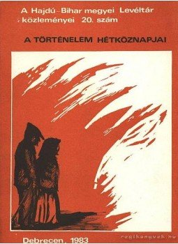 Gazdag István - A Hajdú-Bihar megyei levéltár közleményei 20. szám, Debrecen 1983 antikvár könyv