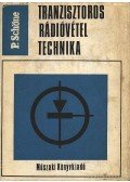 Schöne, Peter - Tranzisztoros rádióvétel technika