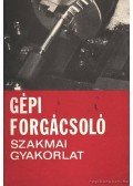 Dudás István - Gépi forgácsoló szakmai gyakorlat