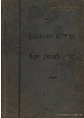 Bársony István - Egy darab élet