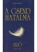 Wilde, Stuart - A csend hatalma