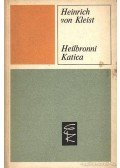 Kleist, Heinrich von - Heilbronni Katica