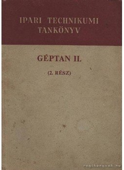 Gáti Zoltán - Géptan II. (2. rész) Gáti Zoltán - Géptan II. (2. rész), Budapest 1966 antikvár könyv
